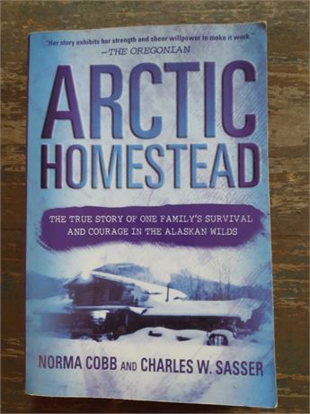 "Arctic Homestead" by Norma Cobb and Charles Sasser