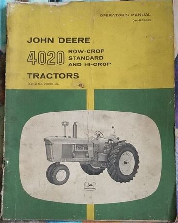 John Deere Operator's Manual OM-R39669 4020 Row-Crop, Standard, Hi-Crop Tractors